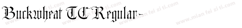 Buckwheat TC Regular字体转换